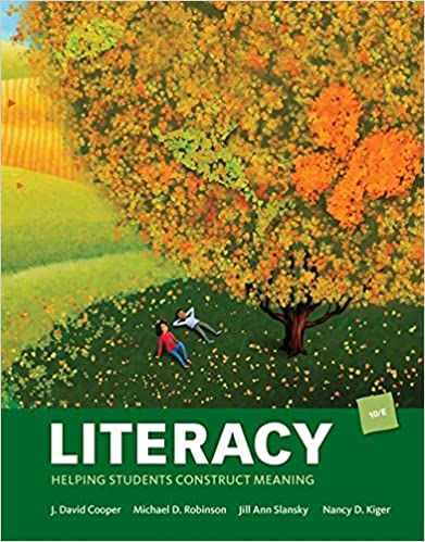 Literacy: Helping Students Construct Meaning ,10th Edition