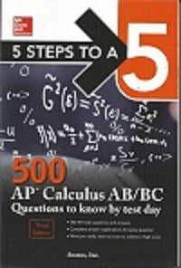 5 Steps to a 5: 500 AP Calculus AB/BC