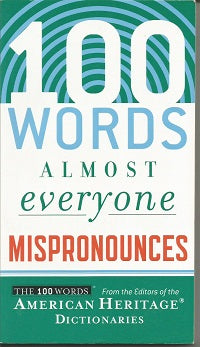One (100) Words Almost Everyone Mispronounces