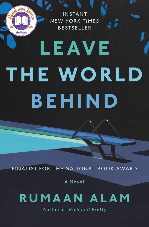 Leave the World Behind: A Novel