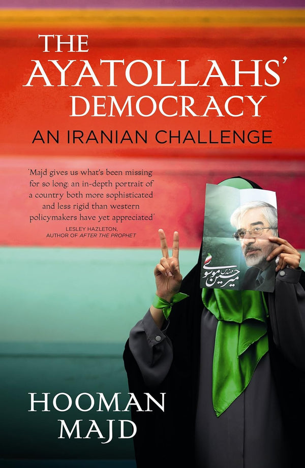 Ayatollahs' Democracy: An Iranian Challenge