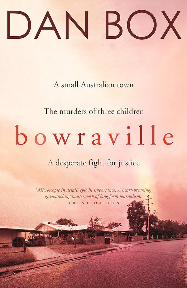 Bowraville: A Desperate Fight For Justice