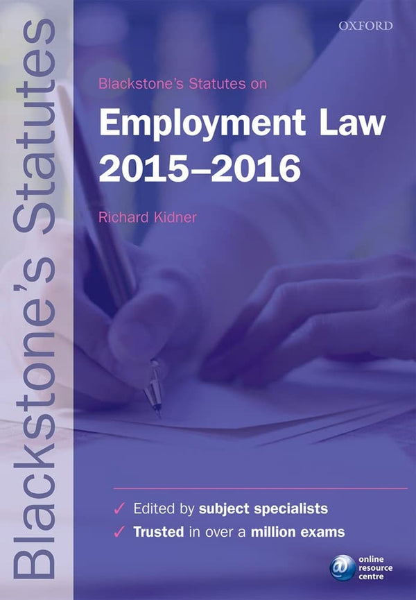 Blackstone's Statutes on Employment Law 2015- 2016