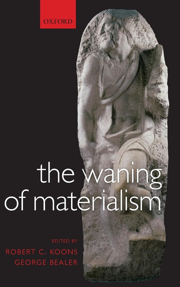 The Waning of Materialism