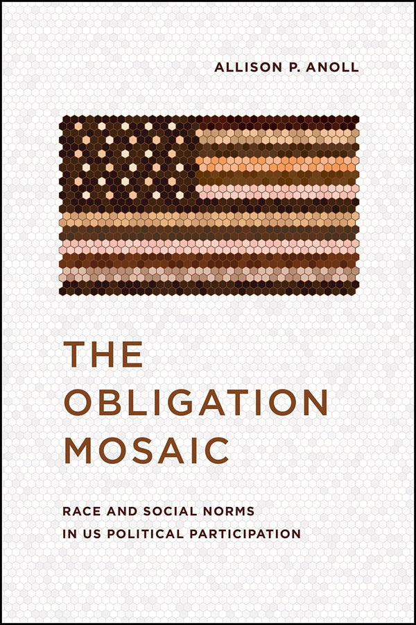 The Obligation Mosaic: Race and Social Norms in US Political Participation