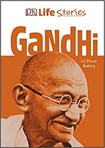DK Life Stories Gandhi Hardcover