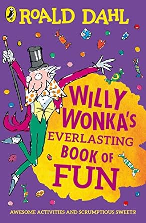 Willy Wonka's Everlasting Book Of Fun