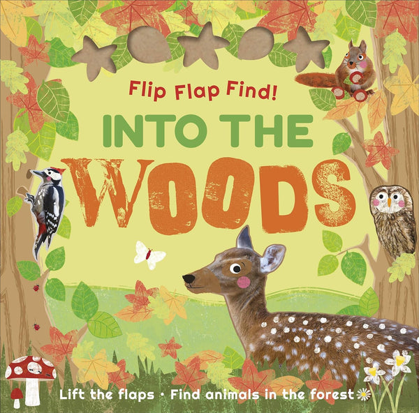 Into the Woods Lift the Flaps - Find Animals in the Forest - Flip Flap Find!