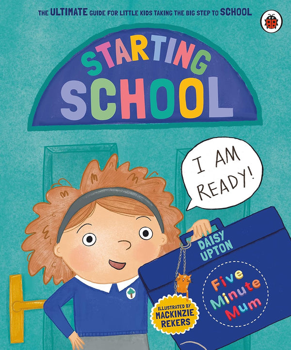 Starting School - Five Minute Mum