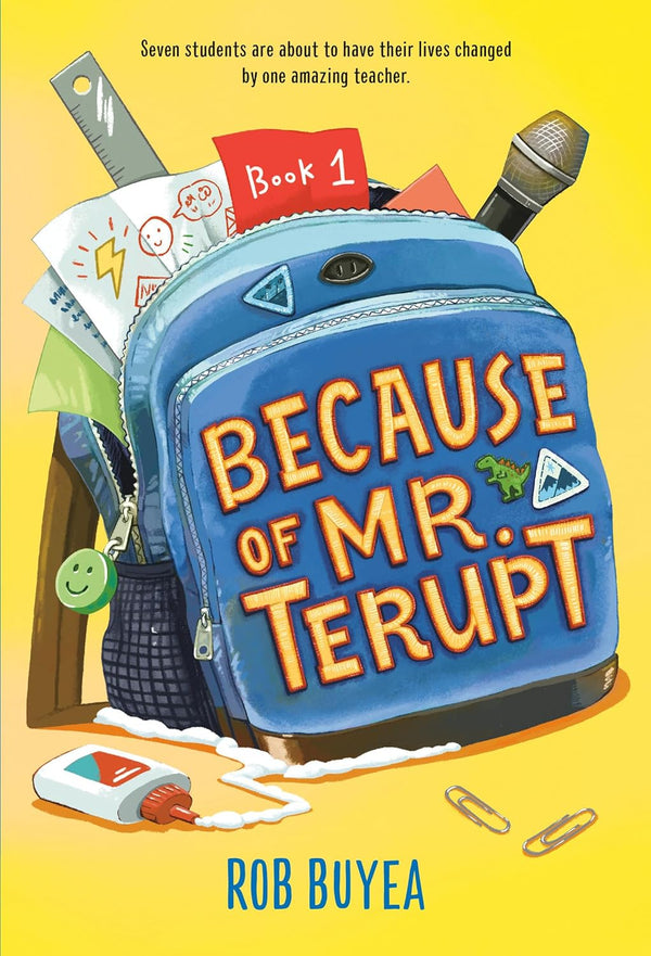 Because of Mr. Terupt - Mr. Terupt