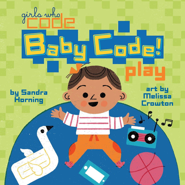 Baby Code! Play - Girls Who Code