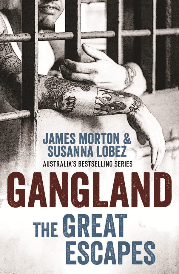 The Great Escapes - Gangland