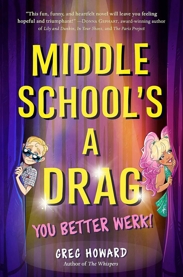 Middle School's a Drag You Better Werk!