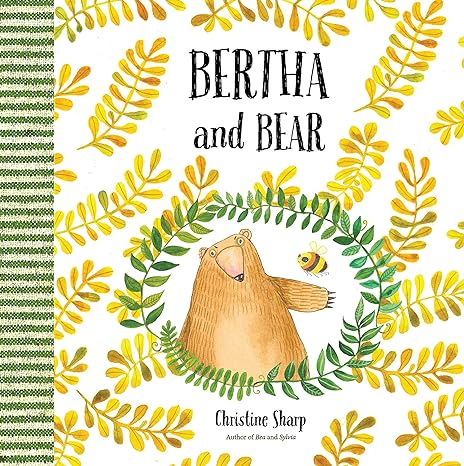 Bertha and Bear