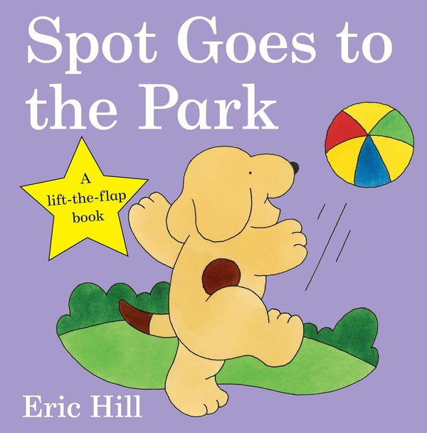 Spot Goes to the Park A Lift-the-Flap Book - Fun With Spot