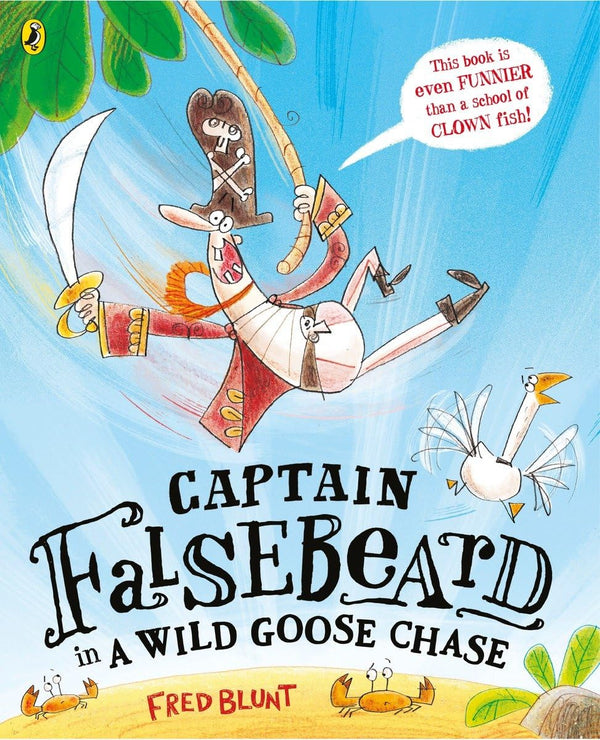 Captain Falsebeard in a Wild Goose Chase