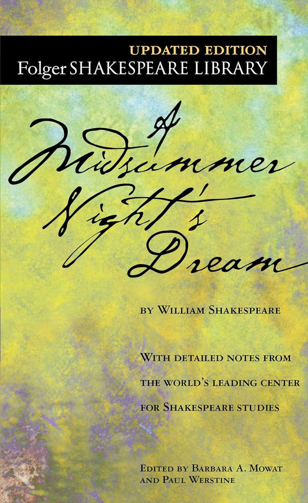 A Midsummer Night's Dream - Folger Shakespeare Library