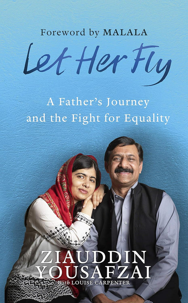 Let Her Fly: A Father's Journey