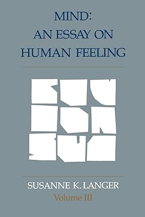 Mind: An Essay on Human Feeling: Volume 3