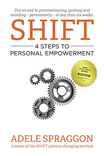 SHIFT: 4 Steps to Personal Empowerment