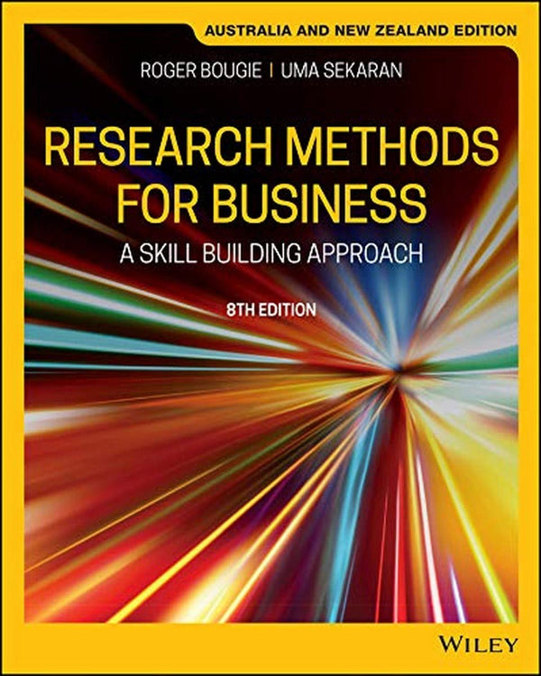Research Methods For Business: A Skill Building Approach