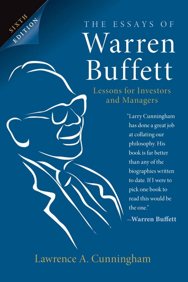 The Essays of Warren Buffett: Lessons for Investors and Managers, 6th Edition