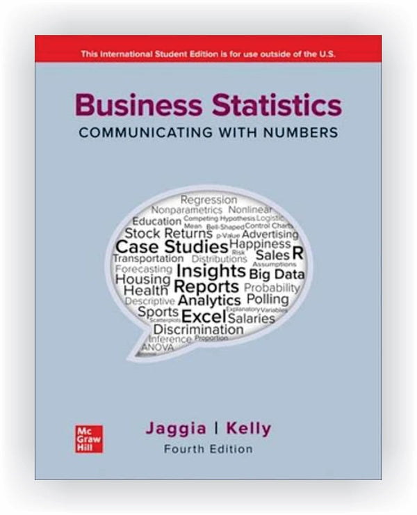 Business Statistics: Communicating with Numbers 4th Edition