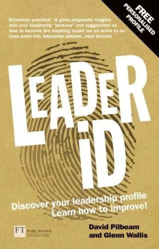 Leader iD Discover Your Leadership Profile, Learn How to Improve!