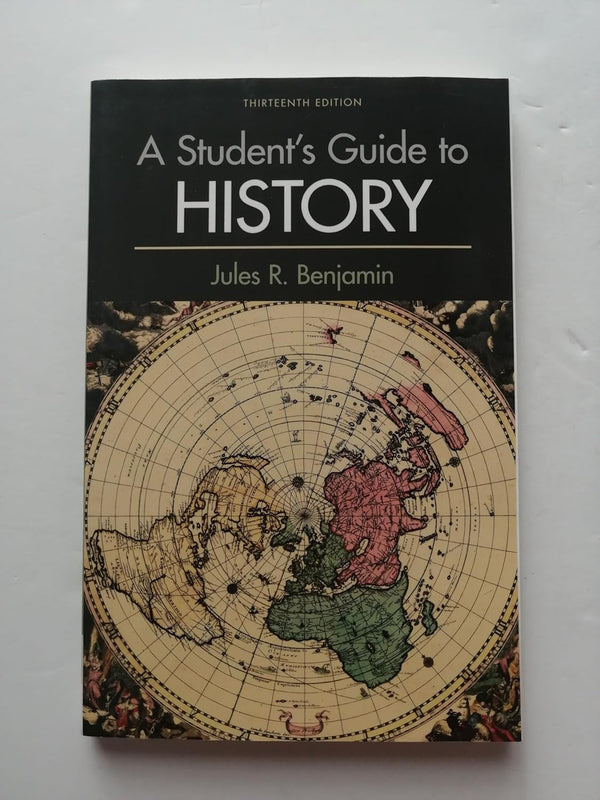 A Student's Guide to History Thirteenth Edition