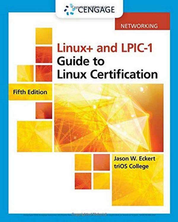 Linux+ and LPIC-1 Guide to Linux Certification (MindTap Course List) 5th Edition