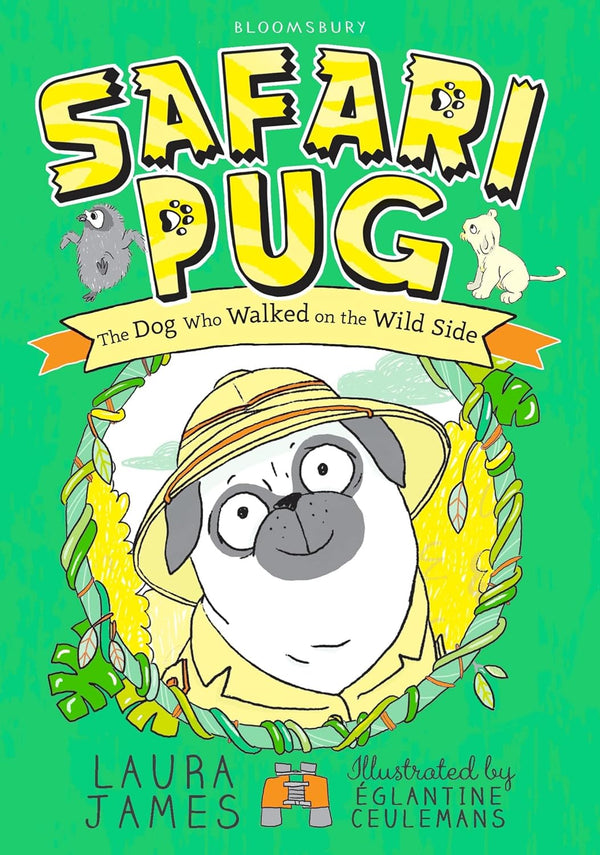 Safari Pug The Dog Who Walked on the Wild Side - The Adventures of Pug