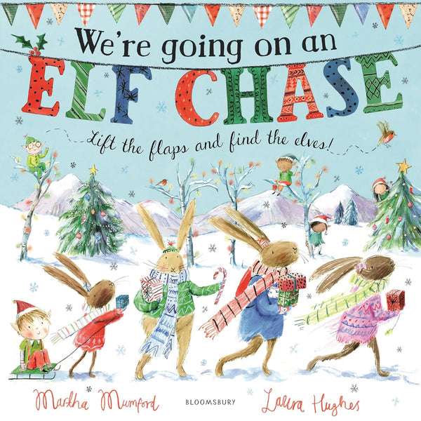 We're Going on an Elf Chase - The Bunny Adventures