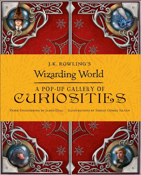 J.K. Rowling's Wizarding World A Pop-Up Gallery of Curiosities