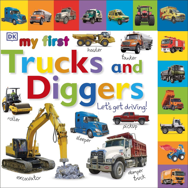 My First Trucks and Diggers Let's Get Driving - My First Tabbed Board Book