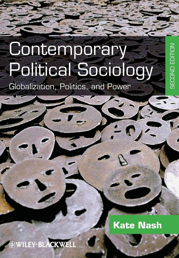 Contemporary Political Sociology: Globalization, Politics and Power, Second Edition 2nd Edition