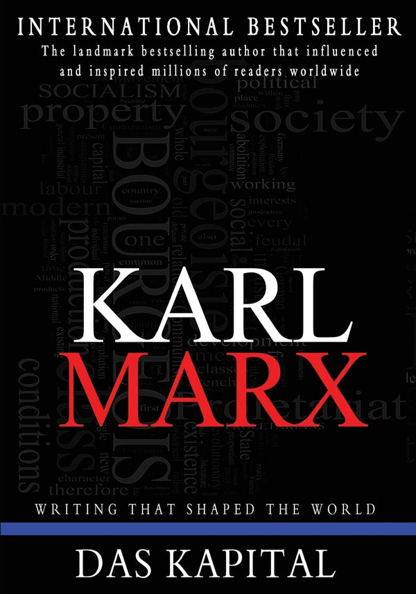 Das Kapital: A Critque of Political Economy