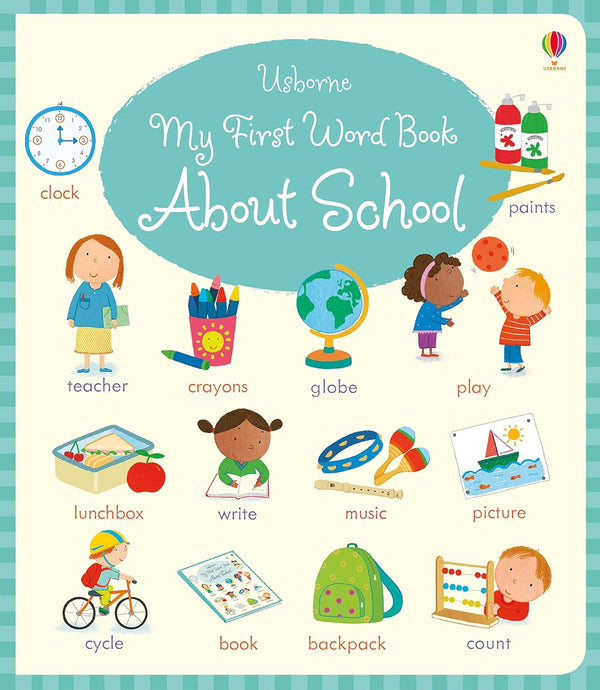 My First Word Book About School - My First Word Book