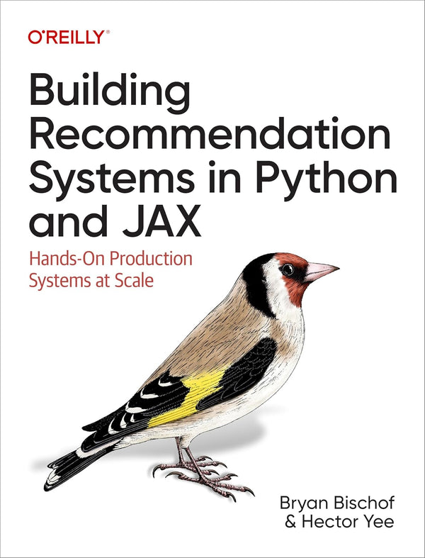 Building Recommendation Systems in Python and JAX: Hands-On Production Systems at Scale