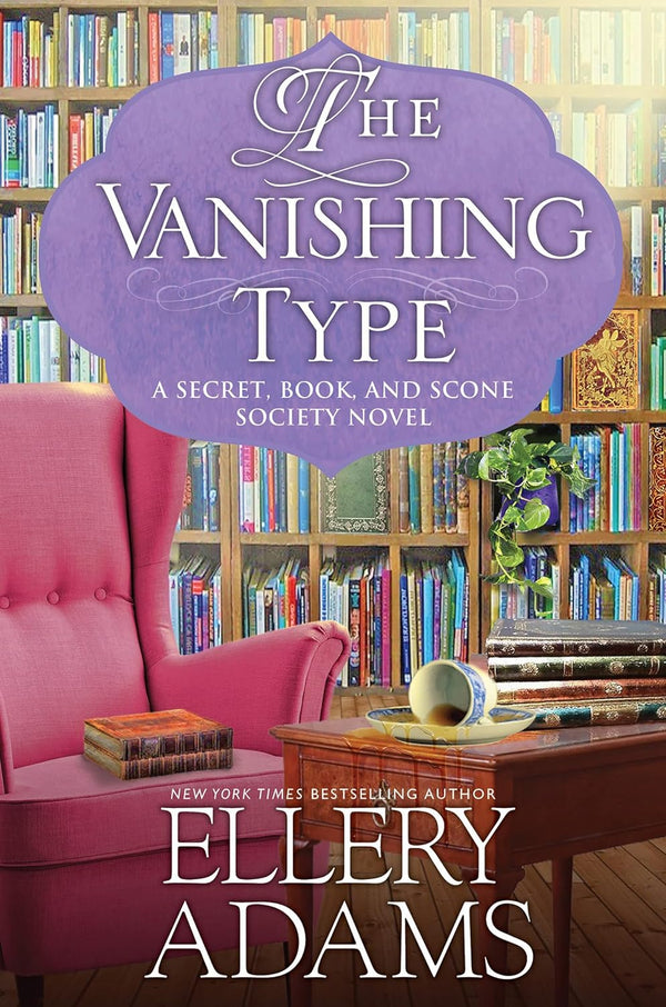 The Vanishing Type - Secret, Book, & Scone Society