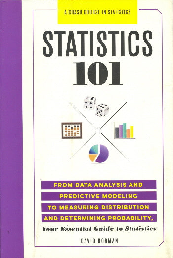 STATISTICS 101: A crash course in statistics by Borman