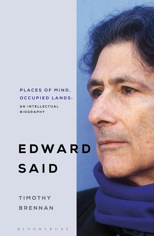 Places of Mind: A Life of Edward Said