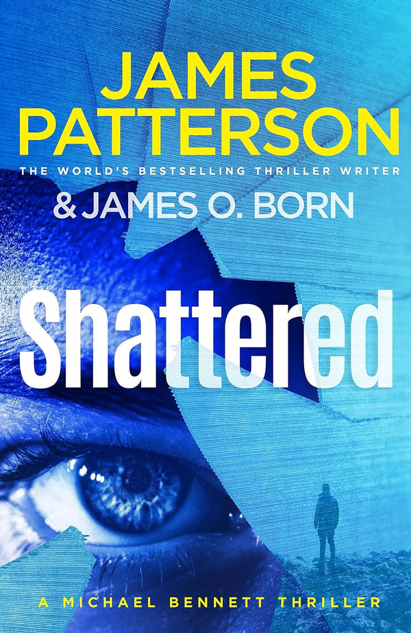 Shattered - A Michael Bennett Thriller