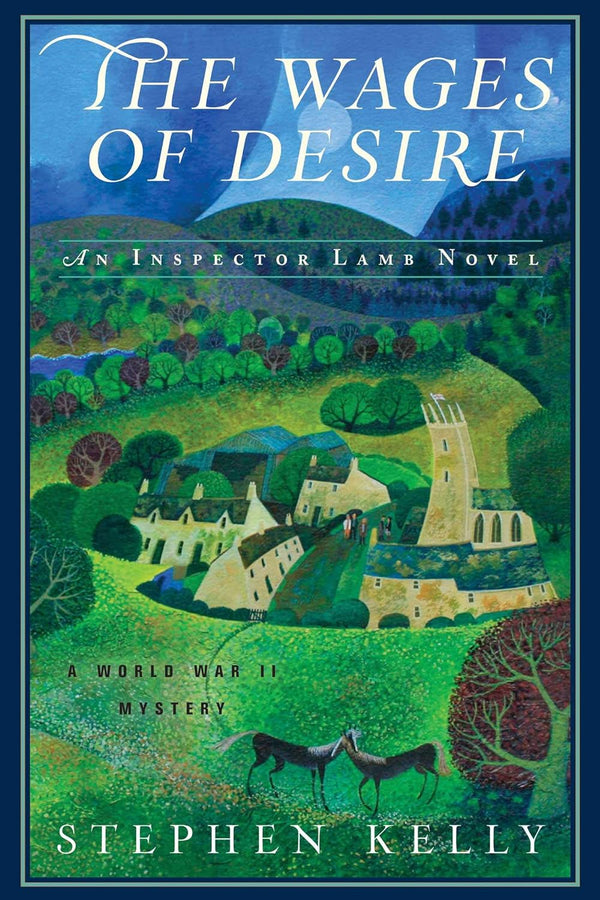 The Wages of Desire - An Inspector Lamb Novel