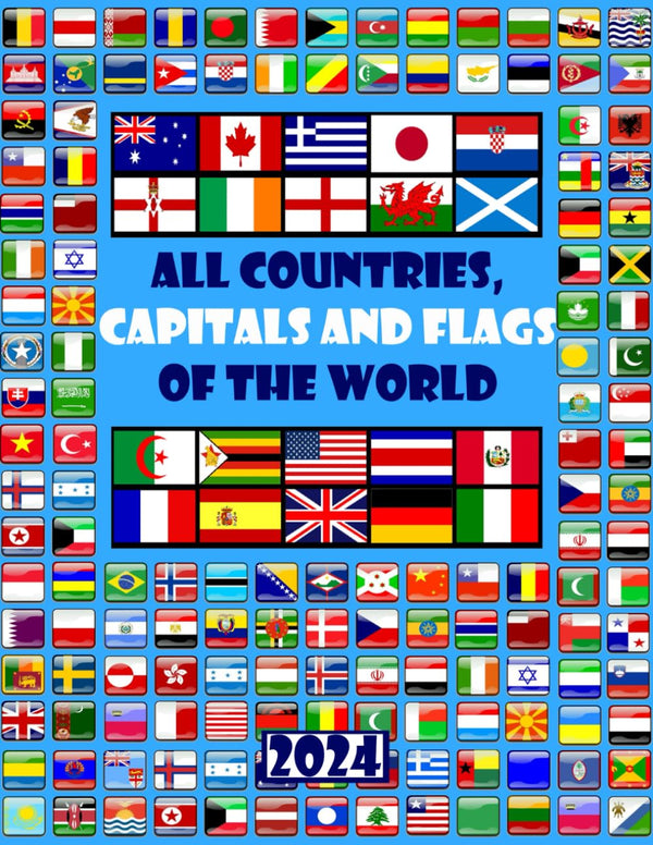 All countries, capitals and flags of the world: A guide to flags from around the world