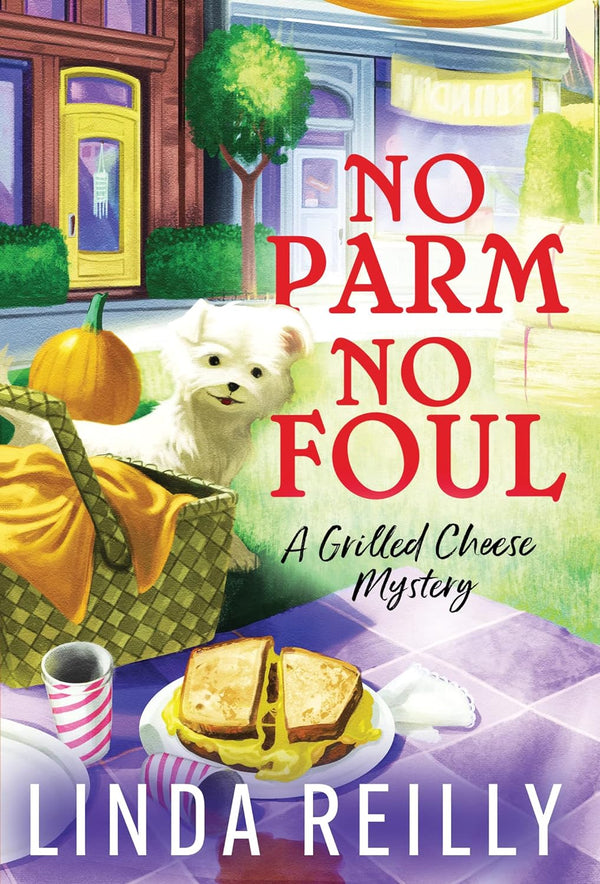 No Parm No Foul - Grilled Cheese Mysteries