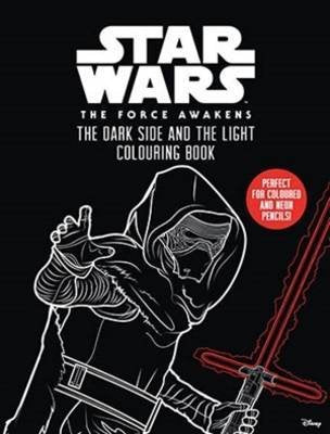 Star Wars: Episode VII: Dark Side and the Light Colouring Book