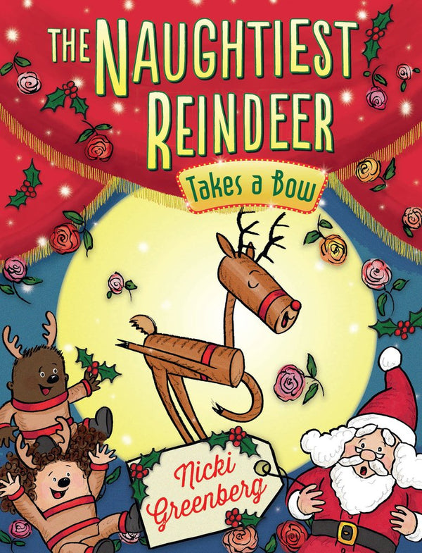 Naughtiest Reindeer Takes a Bow - The Naughtiest Reindeer