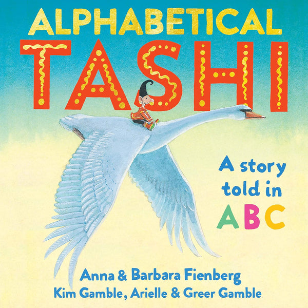 Alphabetical Tashi A Story Told in ABC - Tashi Series