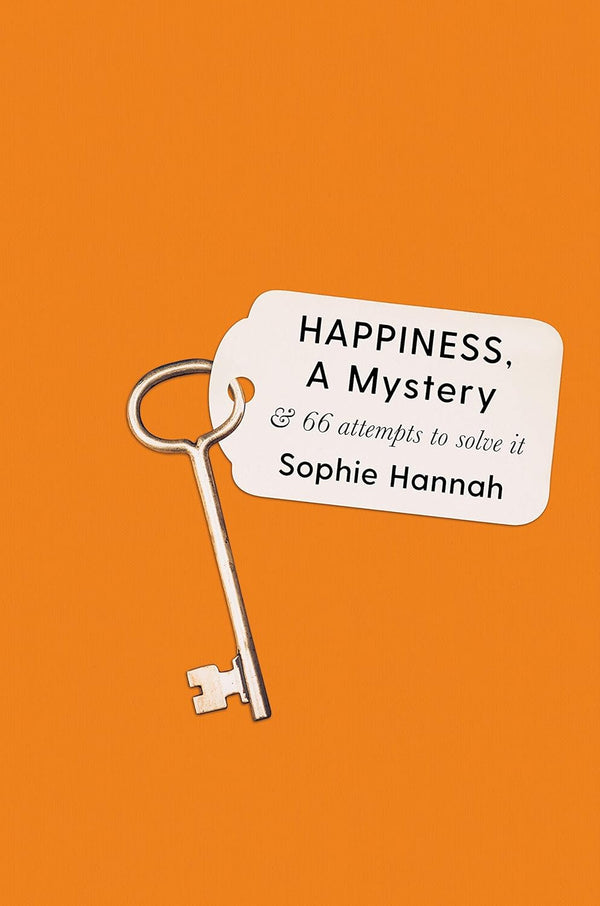 Happiness, a Mystery And 66 Attempts to Solve It