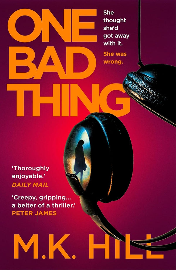 One Bad Thing by M. K. Hill